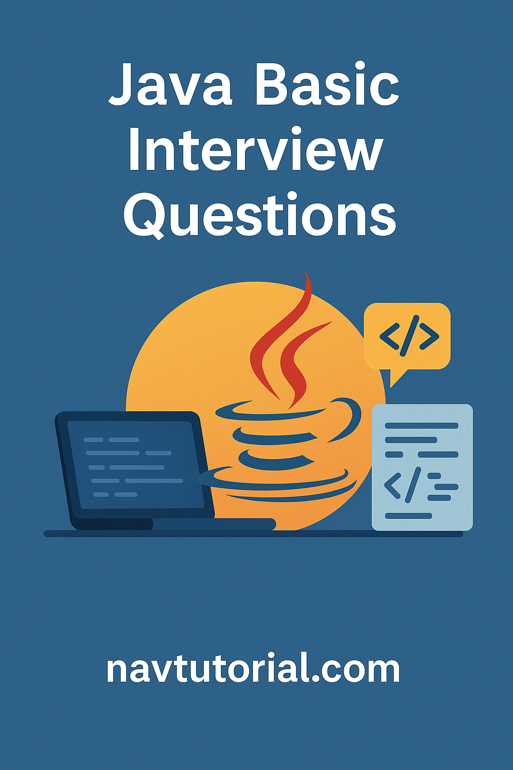Java Basic Interview Questions - 2025